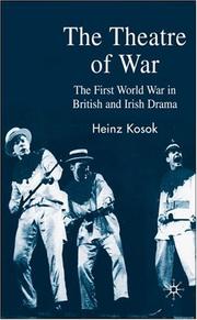 Cover of: The Theatre of War: British and Irish Plays About The First World War