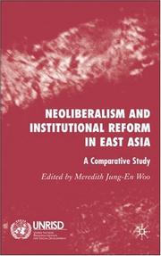 Cover of: Neoliberalism and Institutional Reform in East Asia: A Comparative Study