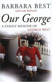 Our George by Barbara Best, Lindy Mcdowell