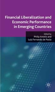 Cover of: Financial Liberalization and Economic Performance in Emerging Countries