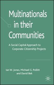 Cover of: Multinationals in their Communities by Ian W. Jones, Michael Pollitt, David Bek
