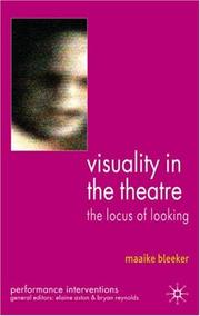 Cover of: Visuality in the Theatre: The Locus of Looking (Performance Interventions)