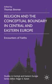 Cover of: Religion and the Conceptual Boundary in Central and Eastern Europe (Studies in Central and Eastern Europe)