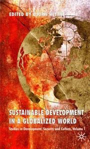 Cover of: Sustainable Development in a Globalized World: Studies in Development, Security and Culture