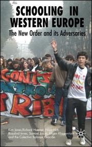 Cover of: Schooling in Western Europe: The New Order and its Adversaries