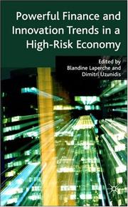 Cover of: Powerful Finance and Innovation Trends in a High-Risk Economy