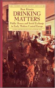 Cover of: Drinking Matters: Public Houses and Social Exchange in Early Modern Central Europe (Early Modern History)