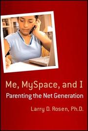 Cover of: Me, MySpace, and I: Parenting the Net Generation