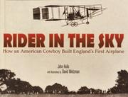 Cover of: Rider in the Sky: How an American Cowboy Built England's First Airplane