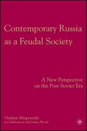 Cover of: Contemporary Russia as a Feudal Society by Vladimir Shlapentokh