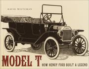Cover of: Model T: How Henry Ford Built a Legend