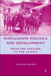 Cover of: Population Politics and Development: From the Policies to the Clinics