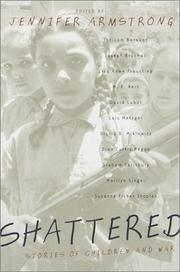 Cover of: Shattered: Stories of Children and War