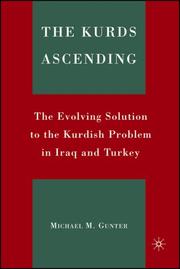 Cover of: The Kurds Ascending by Michael M. Gunter
