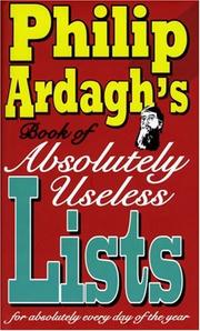 Cover of: Book of Absolutely Useless Lists for Absolutely Every Day of the Year by Philip Ardagh