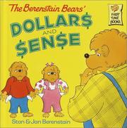 The Berenstain Bears dollars and sense by Stan Berenstain, Jan Berenstain