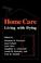 Cover of: Home Care