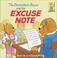 Cover of: The Berenstain bears and the excuse note