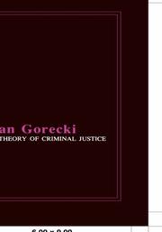 Cover of: A theory of criminal justice