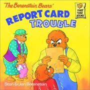 Cover of: The Berenstain bears' report card trouble by Stan Berenstain