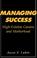 Cover of: Managing success