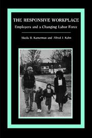 Cover of: The  Responsive Workplace by Sheila B. Kamerman, Alfred J. Kahn