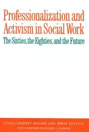 Cover of: Professionalization and activism in social work by Linda Cherrey Reeser
