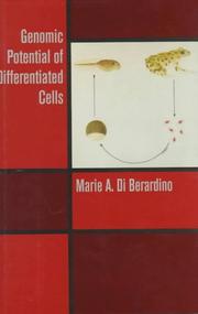 Cover of: Genomic potential of differentiated cells by M. A. DiBerardino