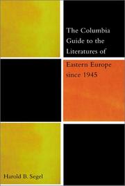 Cover of: The Columbia guide to the literatures of Eastern Europe since 1945