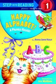 Cover of: Happy alphabet! | Anna Jane Hays
