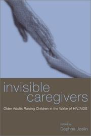 Cover of: Invisible Caregivers by Daphne Joslin, Daphne Joslin