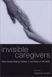 Invisible Caregivers by Daphne Joslin