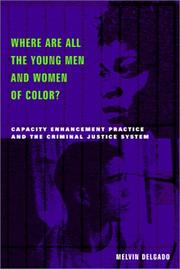 Cover of: Where Are All the Young Men and Women of Color? by Melvin Delgado