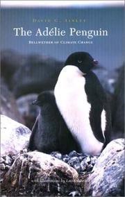 Cover of: The Adelie Penguin by David Ainley, Lucia deLeiris