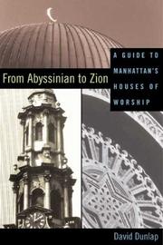 Cover of: From Abyssinian to Zion: A Guide to Manhattan's Houses of Worship