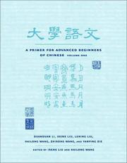 Cover of: A Primer for Advanced Beginners of Chinese, Traditional Characters: Vol. 1