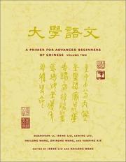 Cover of: A Primer for Advanced Beginners of Chinese, Traditional Characters: Vol. 2