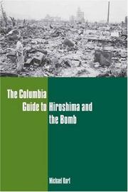Cover of: The Columbia Guide to Hiroshima and the Bomb (Columbia Guides to American History and Cultures)