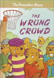 The Wrong Crowd by Stan Berenstain