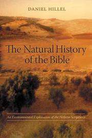Cover of: The natural history of the Bible by Daniel Hillel