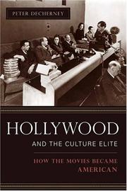 Cover of: Hollywood and the Culture Elite by Peter Decherney