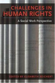 Cover of: Challenges in Human Rights by Elisabeth Reichert