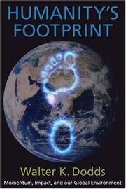 Cover of: Humanity's Footprint by Walter K Dodds, Walter K Dodds