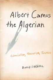 Cover of: Albert Camus the Algerian by David Carroll