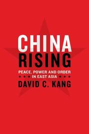 Cover of: China Rising: Peace, Power, and Order in East Asia