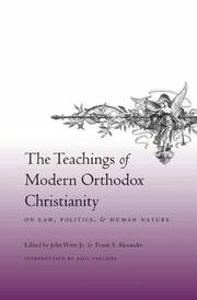 Cover of: The Teachings of Modern Orthodox Christianity on Law, Politics, and Human Nature | 