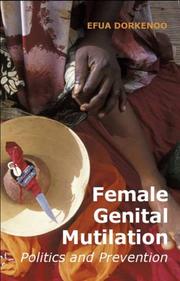 Cover of: Female Genital Mutilation: Politics and Prevention