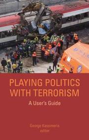 Cover of: Playing Politics with Terrorism: A User's Guide (Columbia/Hurst)