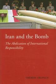 Cover of: Iran and the Bomb by Thérèse Delpech
