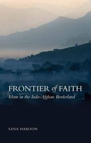 Cover of: Frontier of Faith: Islam in the Indo-Afghan Borderland (Columbia/Hurst)